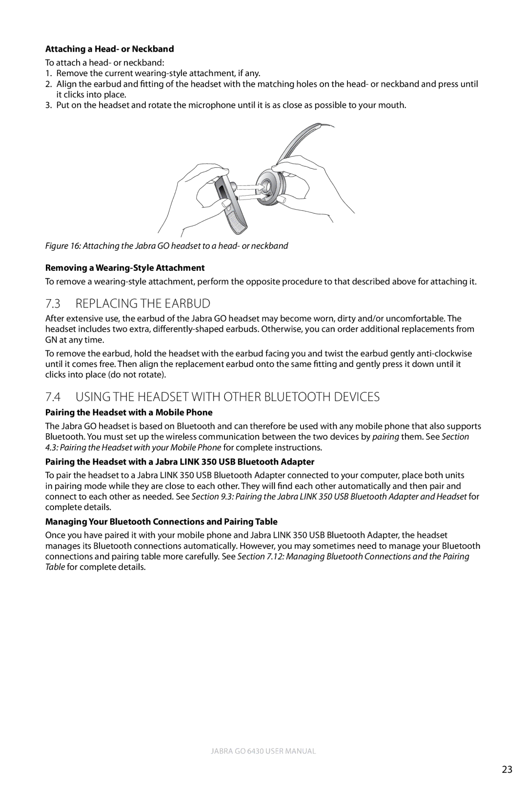 Jabra 6430 user manual Replacing the Earbud, Using the Headset with Other Bluetooth Devices 