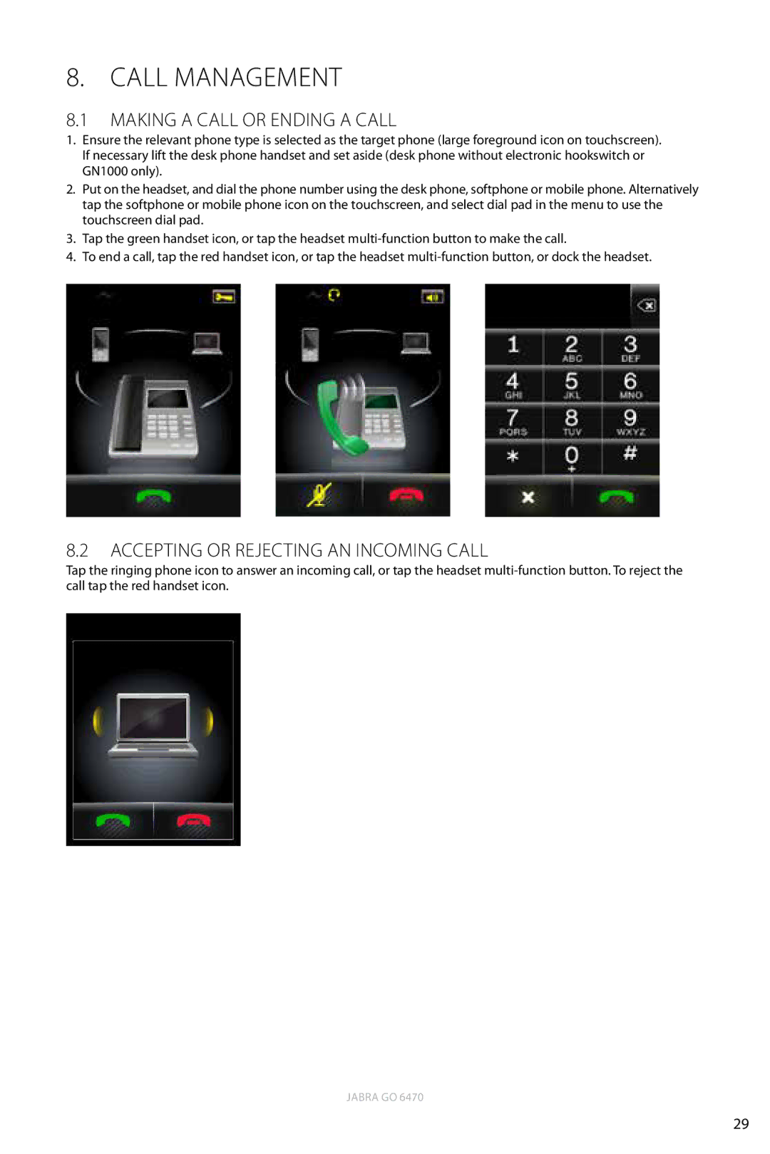 Jabra 6470 user manual Making a Call or ending a call, Accepting or Rejecting an Incoming Call 