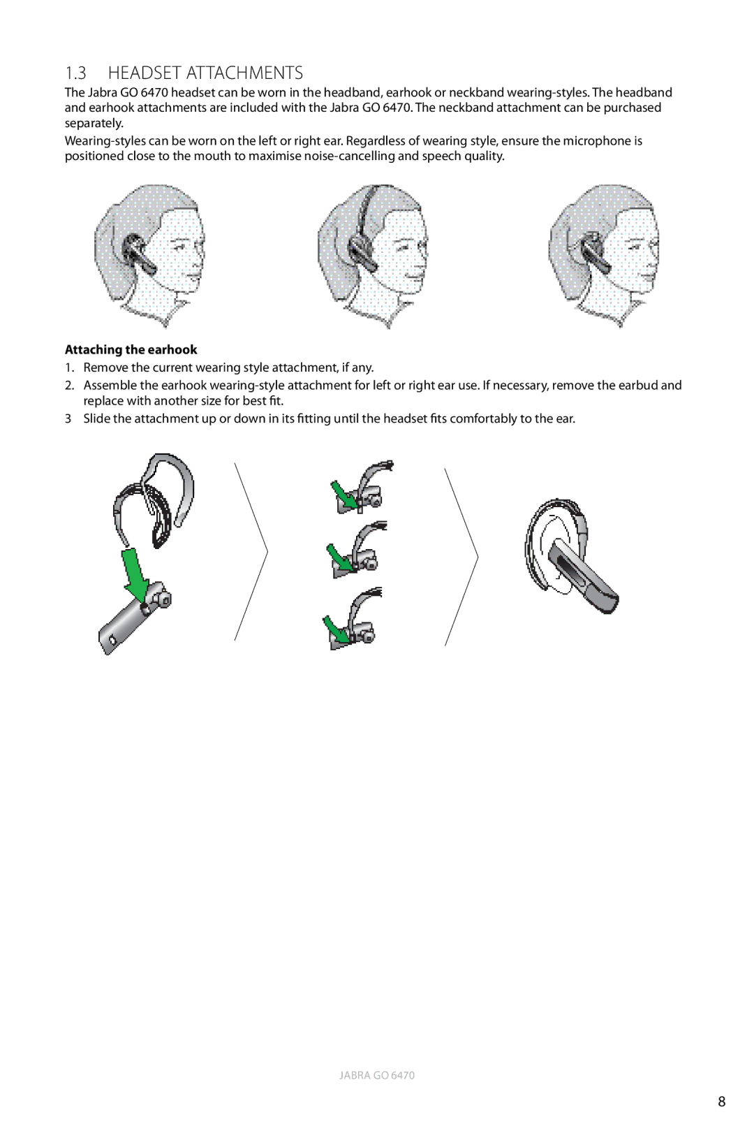 Jabra 6470 user manual Headset Attachments, Attaching the earhook 