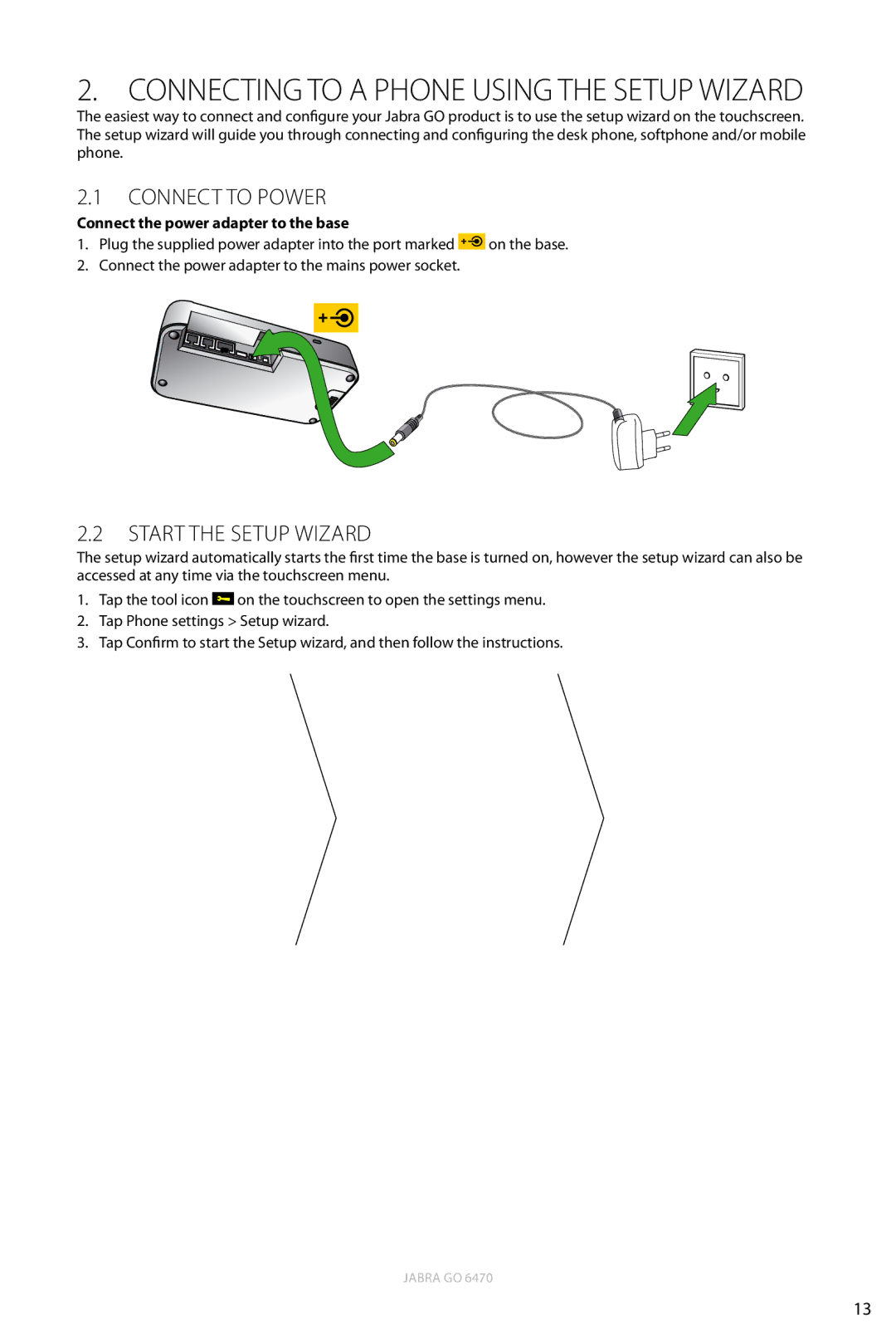 Jabra 6470 user manual Connecting to a phone using the setup wizard, Connect to Power, Start the Setup Wizard 