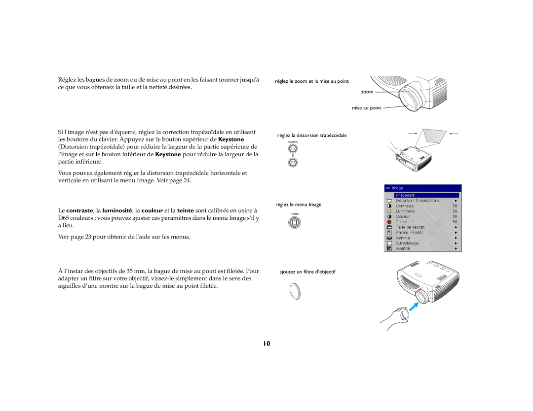 Jabra 7205 manual Ce que vous obteniez la taille et la netteté désirées 