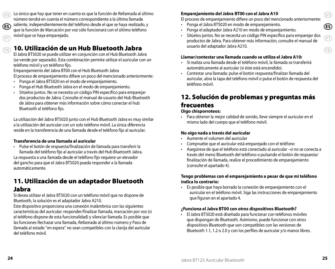 Jabra 81-00491 user manual Utilización de un Hub Bluetooth Jabra, Utilización de un adaptador Bluetooth Jabra 