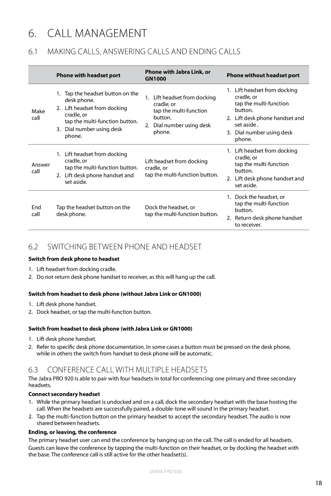 Jabra 920 user manual Call Management, Making CALLS, Answering Calls and Ending Calls, Switching Between Phone and Headset 