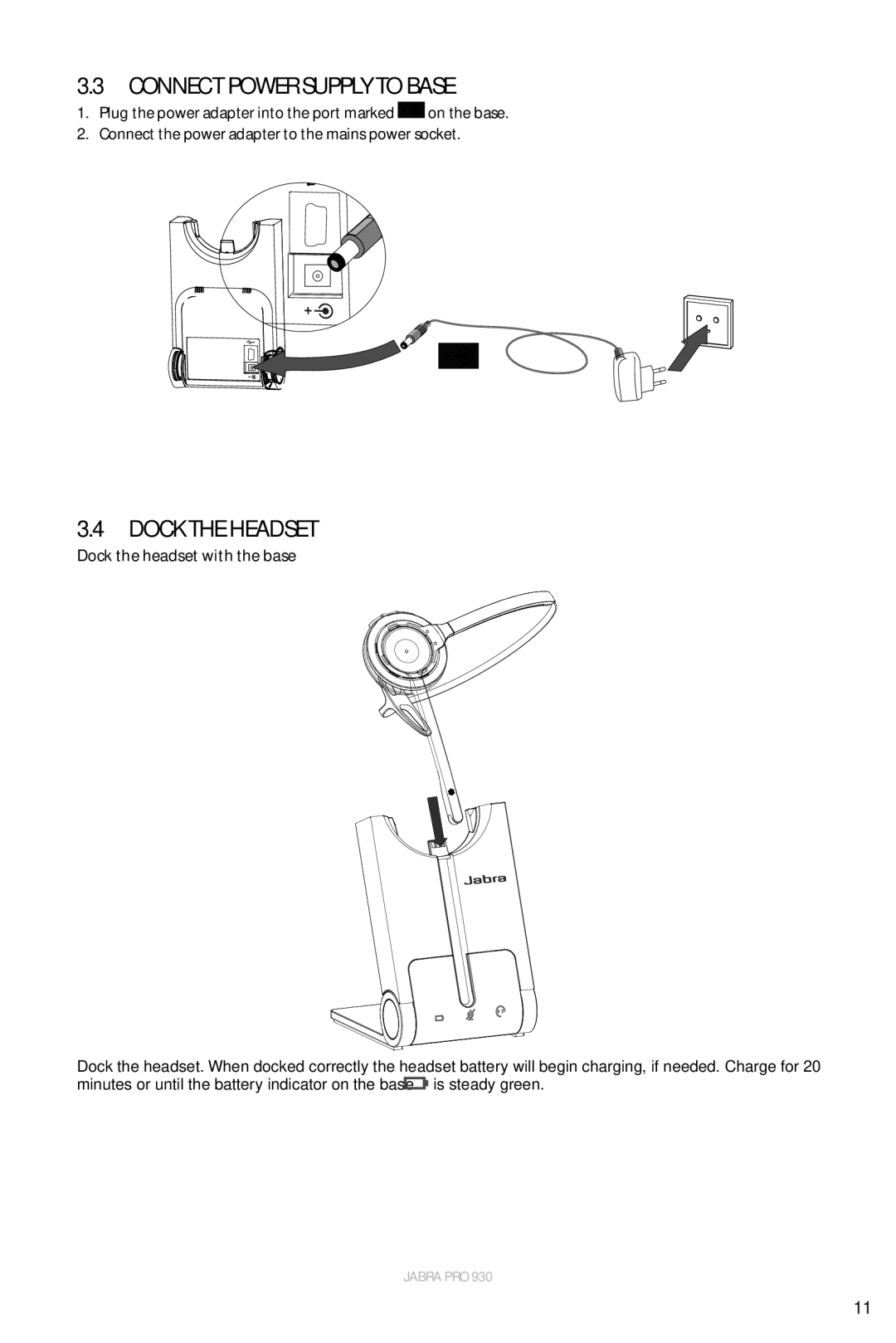 Jabra 930 user manual Connect Power Supply to Base, Dock the Headset, Dock the headset with the base 