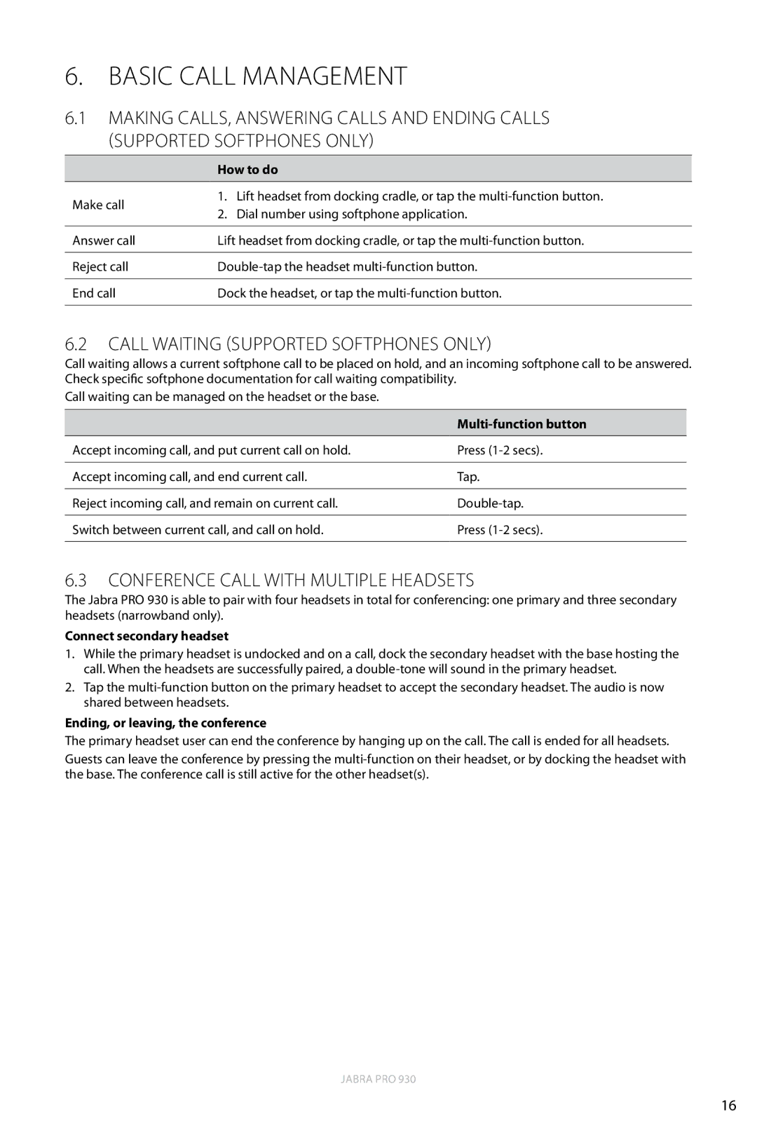 Jabra 930 user manual Call Waiting supported softphones only, Conference Call with Multiple Headsets 