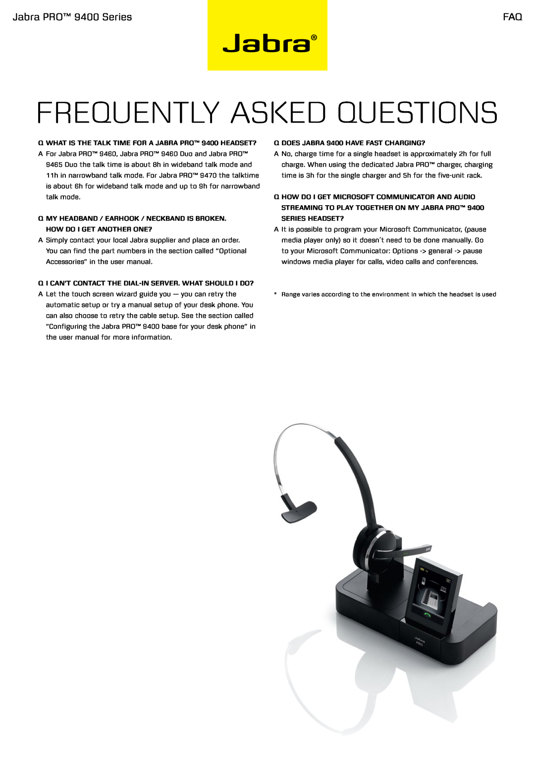 Jabra user manual Frequently asked questions, Jabra PRO 9400 Series, Q does Jabra 9400 Have fast cHargIng? 