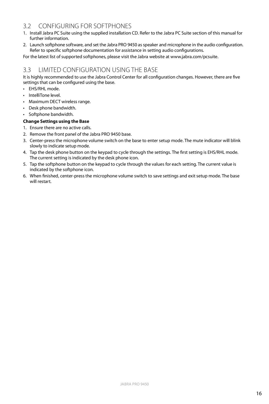 Jabra 9450 user manual Configuring for Softphones, Limited Configuration Using the Base, Change Settings using the Base 