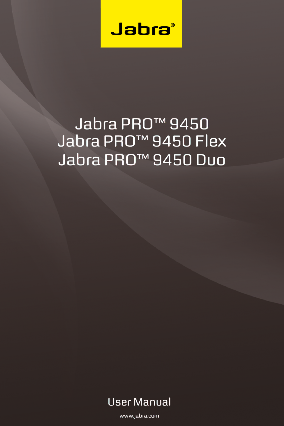 Jabra user manual Jabra PRO Jabra PRO 9450 Flex Jabra PRO 9450 Duo 