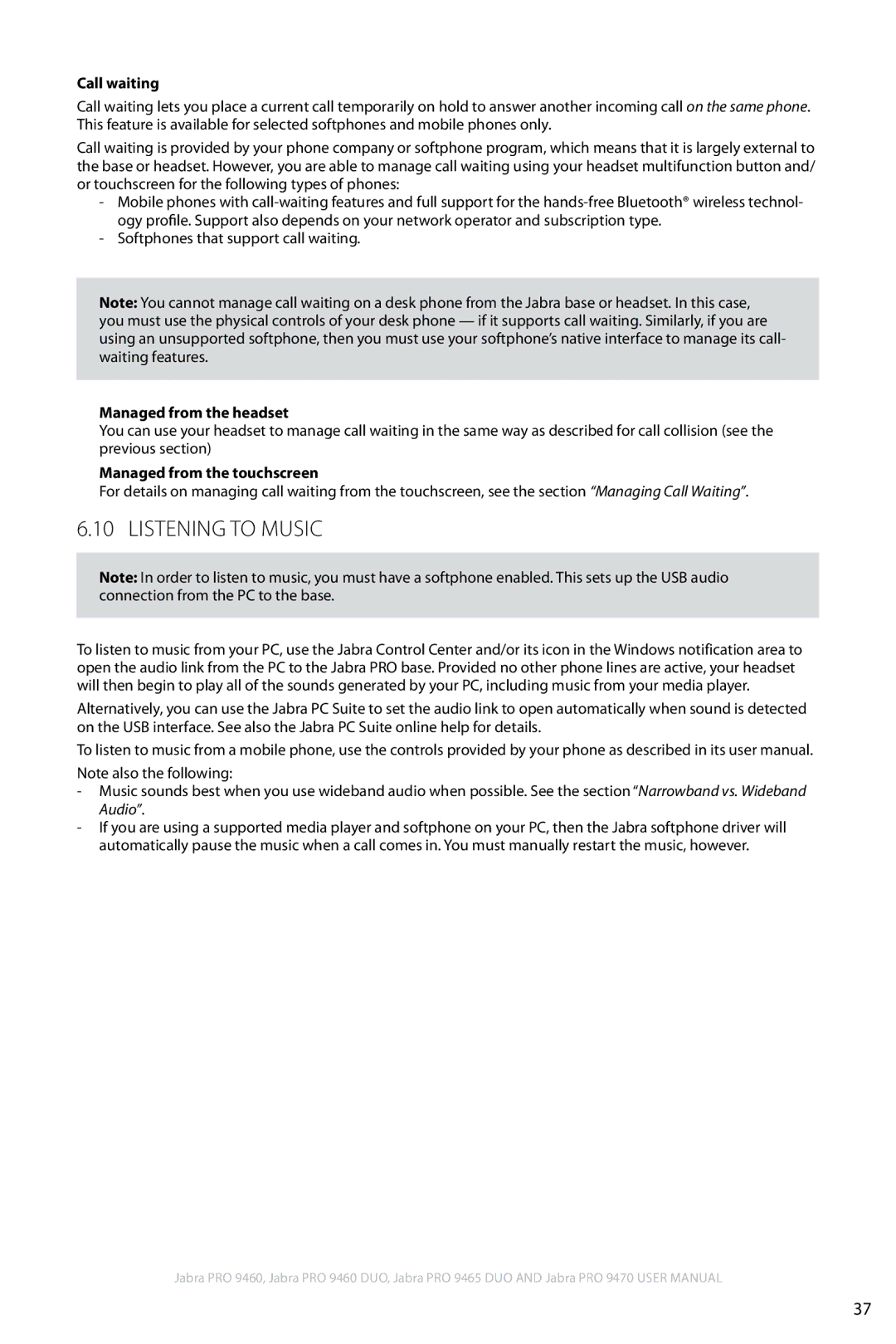 Jabra 9460 user manual Listening to Music, Call waiting 