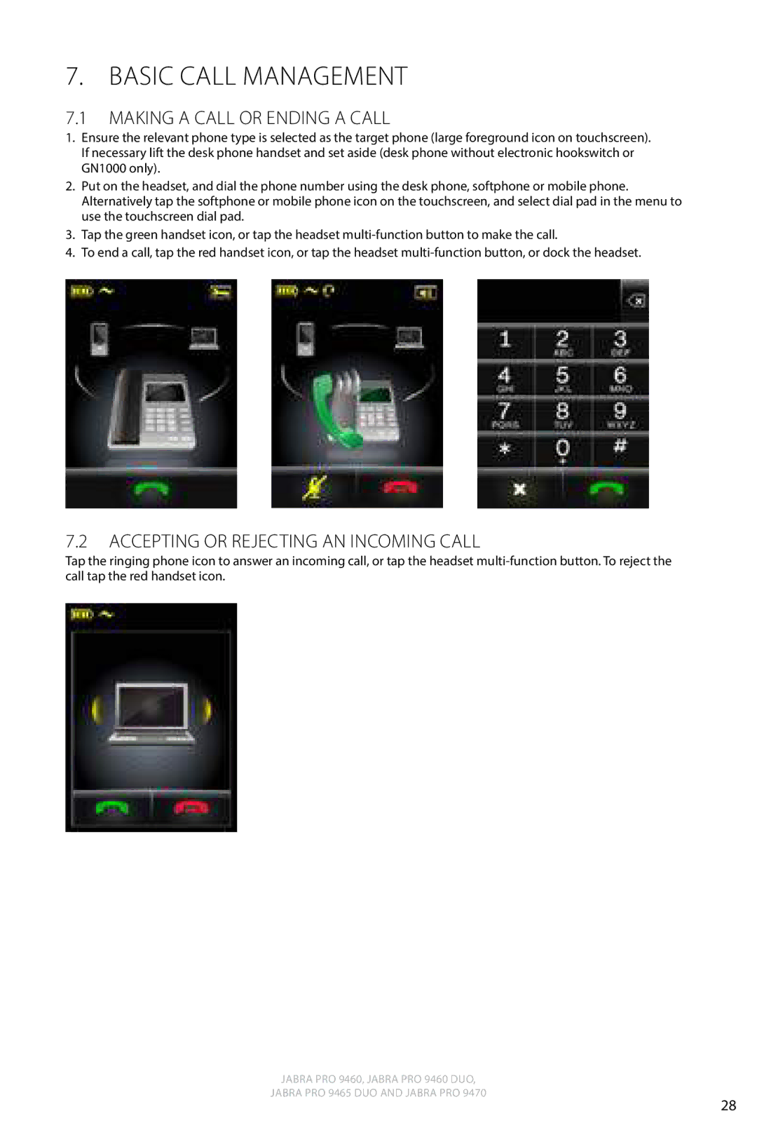 Jabra 9460 user manual Making a Call or Ending a Call, Accepting or Rejecting an Incoming Call 