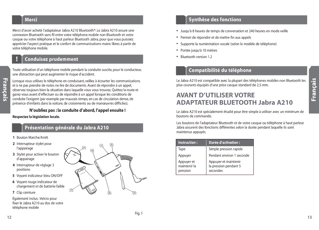 Jabra A210 user manual Merci, Conduisez prudemment, Respectez la législation locale, Interrupteur stylet pour ’appairage 