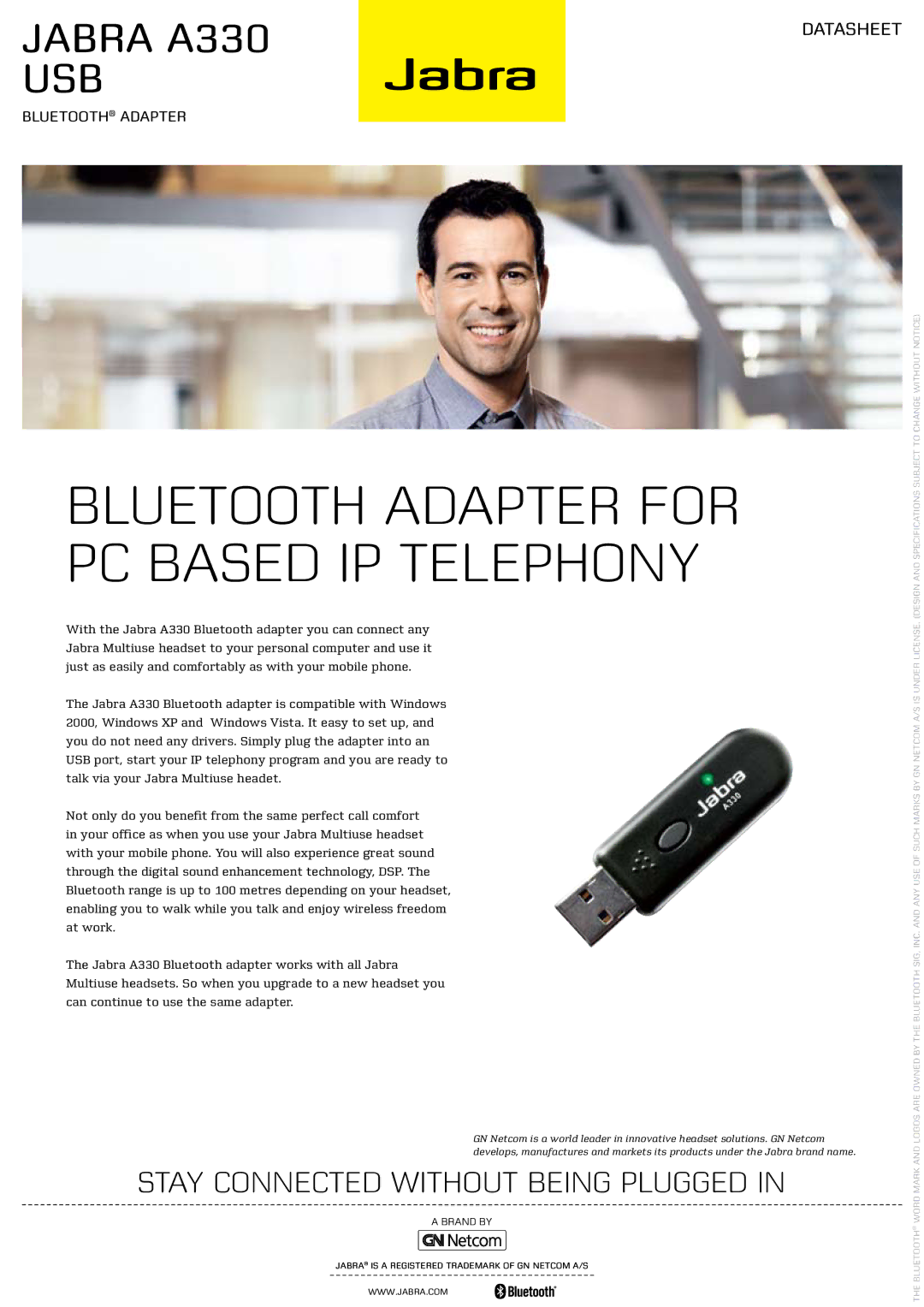 Jabra A330 specifications Bluetooth adapter for PC based IP telephony, Stay connected without being plugged 