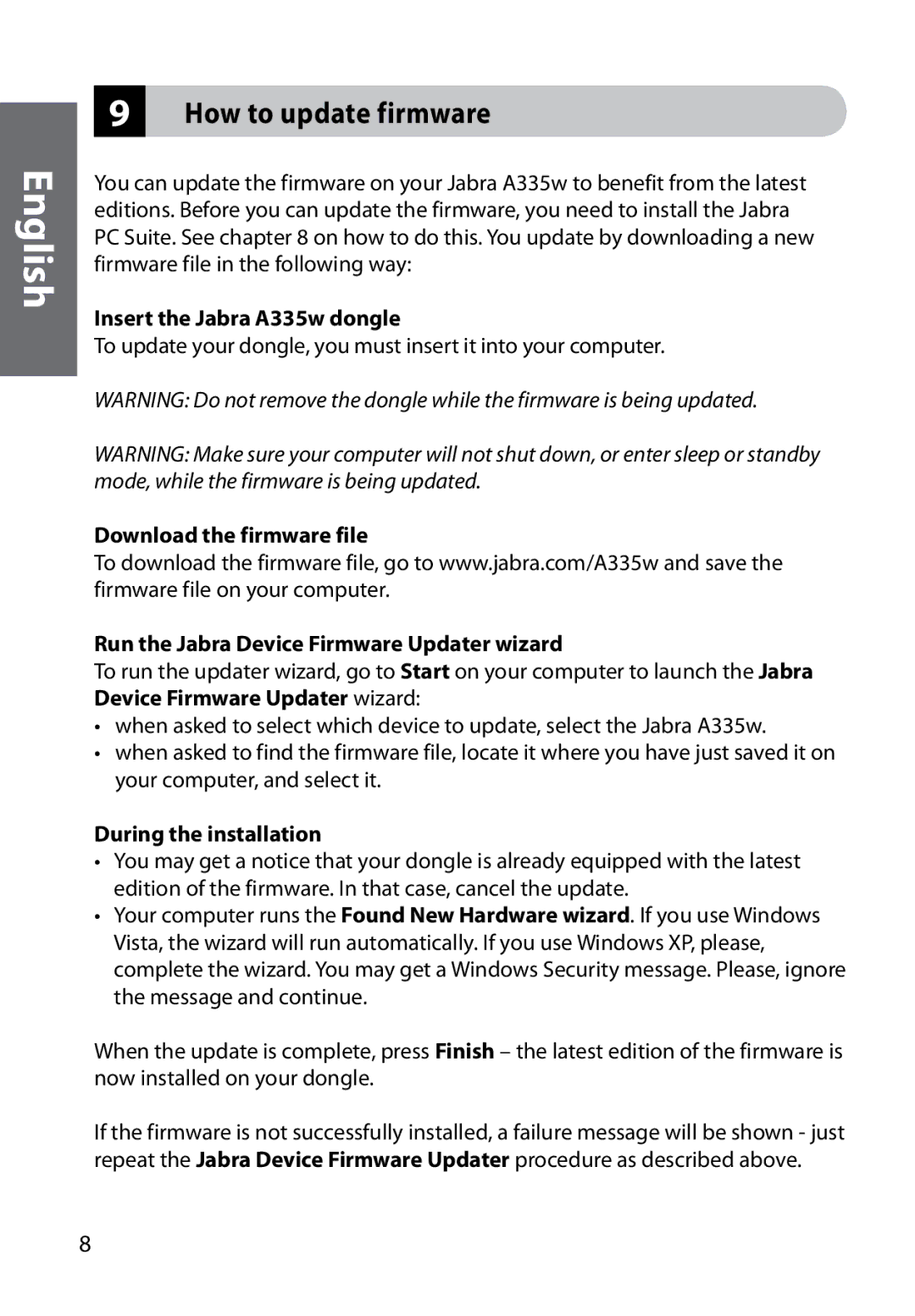 Jabra user manual How to update firmware, Insert the Jabra A335w dongle, During the installation 