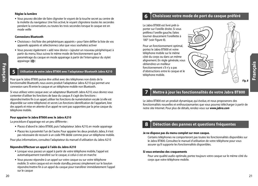 Jabra BT 800 user manual Choisissez votre mode de port du casque préféré, Détection des pannes et questions fréquentes 