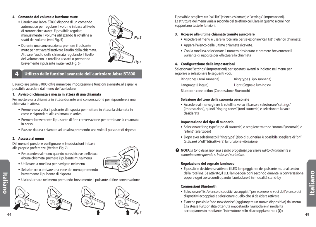 Jabra BT 800 Comando del volume e funzione mute, Avviso di chiamata e messa in attesa di una chiamata, Accesso al menu 