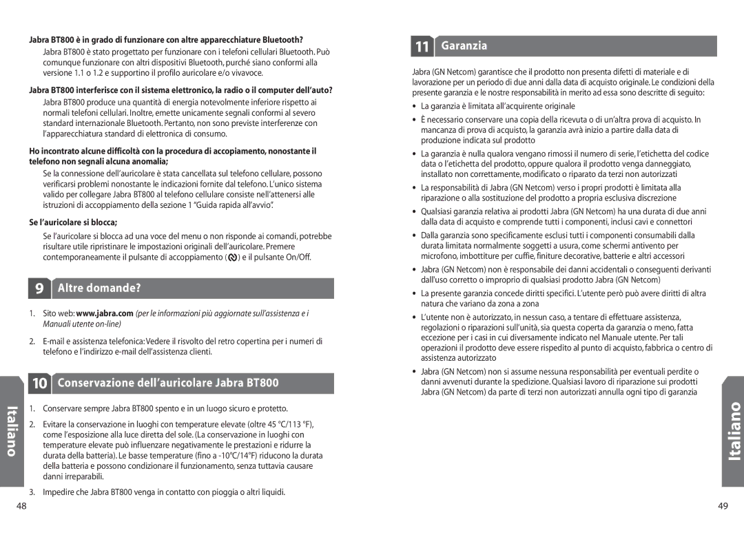 Jabra BT 800 user manual Altre domande?, Conservazione dell’auricolare Jabra BT800, Garanzia, Se l’auricolare si blocca 