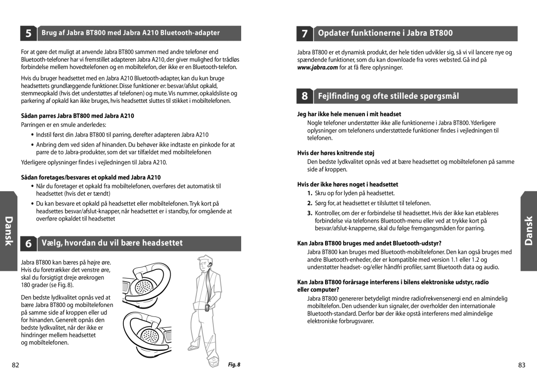 Jabra BT 800 user manual Vælg, hvordan du vil bære headsettet, Brug af Jabra BT800 med Jabra A210 Bluetooth-adapter 