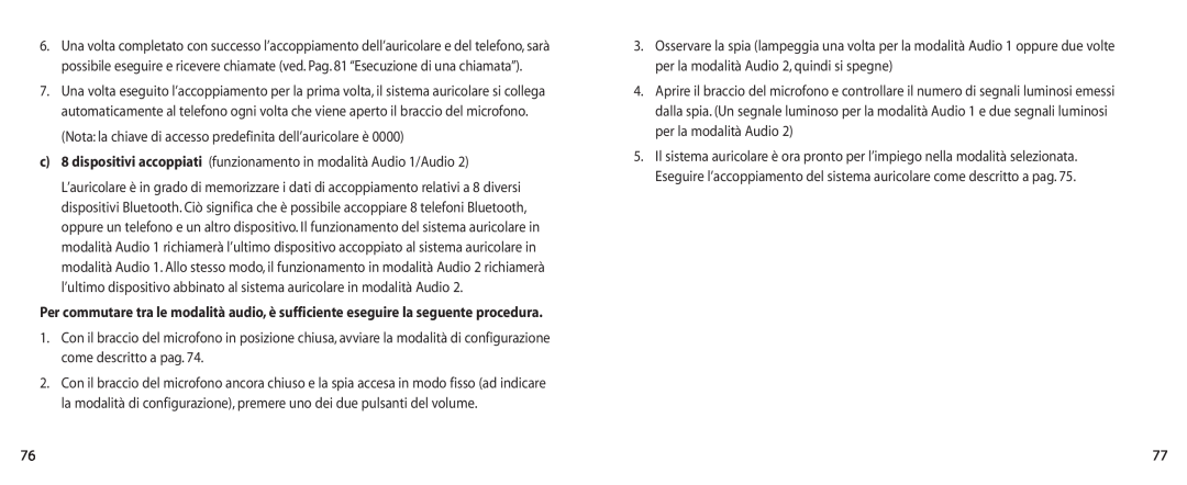 Jabra BT100 user manual Nota la chiave di accesso predefinita dell’auricolare è 