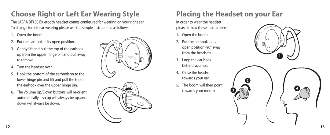 Jabra BT100 user manual Choose Right or Left Ear Wearing Style, Placing the Headset on your Ear 
