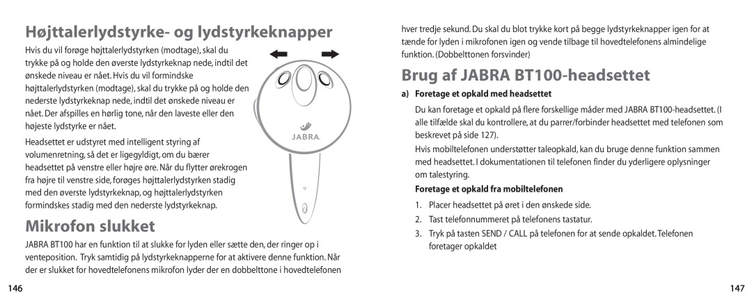 Jabra user manual Højttalerlydstyrke- og lydstyrkeknapper, Mikrofon slukket, Brug af JABRA BT100-headsettet 