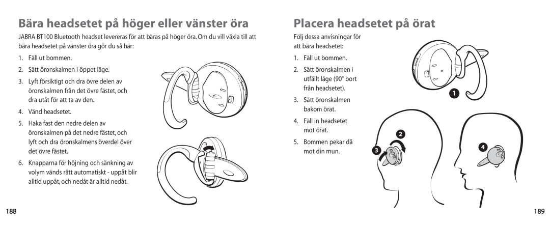 Jabra BT100 user manual Bära headsetet på höger eller vänster öra, Placera headsetet på örat 