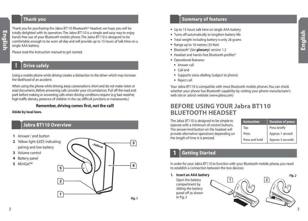 Jabra user manual Thank you, Drive safely, Summary of features, Jabra BT110 Overview, Getting Started 