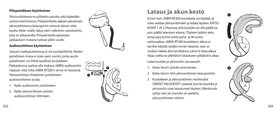 Jabra BT200 user manual Lataus ja akun kesto, Piilopainikkeen käyttäminen, Audiosovittimen käyttäminen, 202 203 