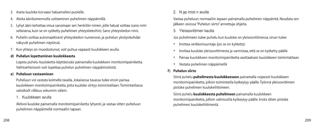 Jabra BT200 user manual Kuulokkeen avulla, Näppäimistön avulla, Yleissovittimen kautta 