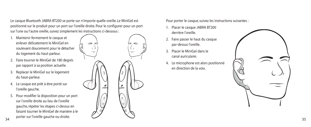 Jabra BT200 user manual Choisir l’oreille sur laquelle porter le casque, Placement du casque sur l’oreille 