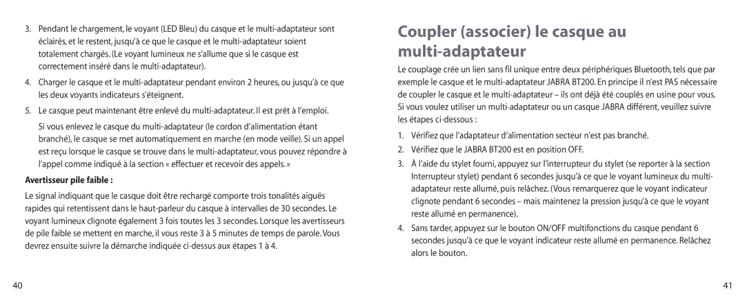 Jabra BT200 user manual Coupler associer le casque au multi-adaptateur, Avertisseur pile faible 