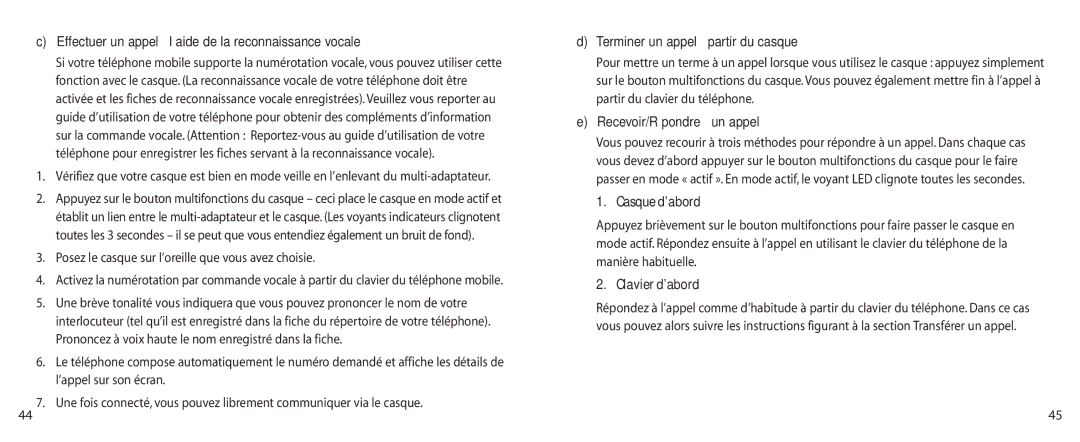 Jabra BT200 user manual Terminer un appel à partir du casque, Recevoir/Répondre à un appel, Casque d’abord, Clavier d’abord 