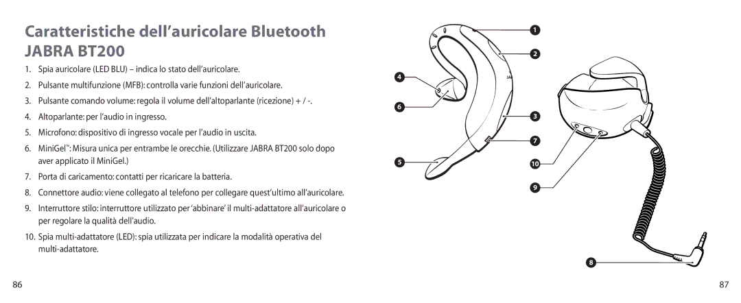 Jabra Caratteristiche dell’auricolare Bluetooth Jabra BT200, Per regolare la qualità dell’audio, Multi-adattatore 