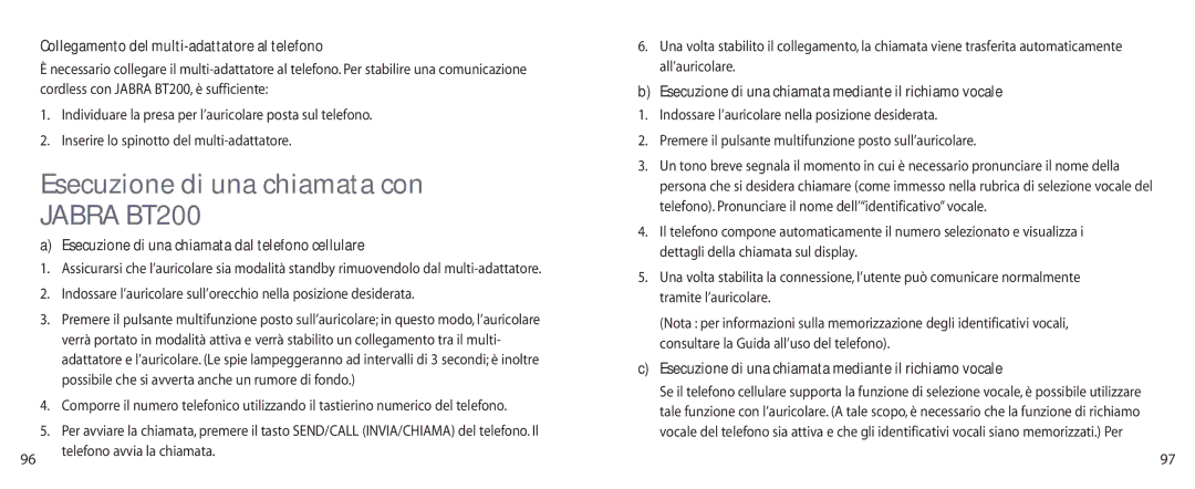 Jabra BT200 user manual Esecuzione di una chiamata con, Collegamento del multi-adattatore al telefono 