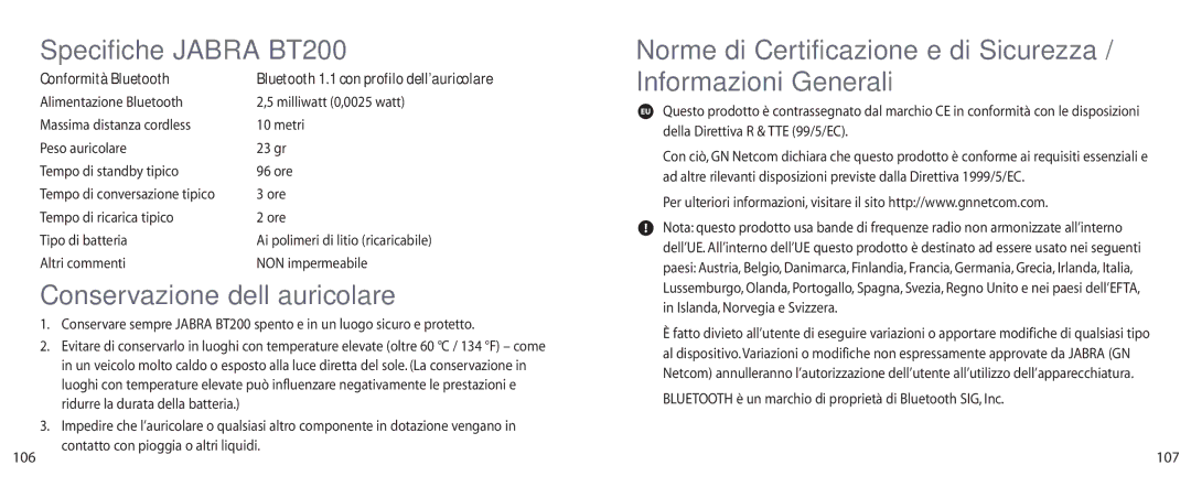 Jabra user manual Specifiche Jabra BT200, Conservazione dell’auricolare, Conformità Bluetooth 