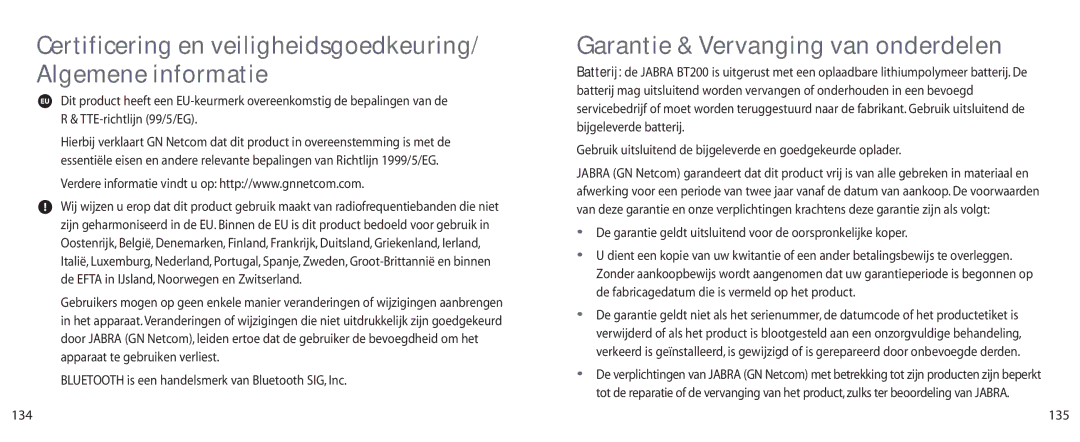 Jabra BT200 Garantie & Vervanging van onderdelen, Gebruik uitsluitend de bijgeleverde en goedgekeurde oplader, 135 