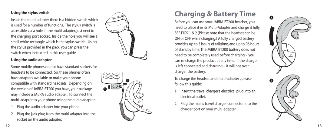 Jabra BT200 user manual Using the stylus switch, Using the audio adapter 