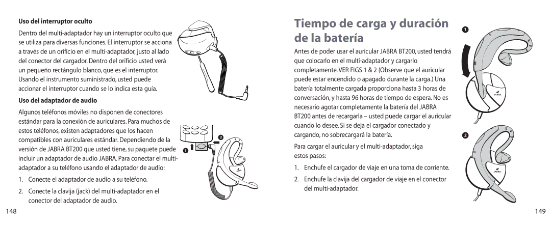 Jabra BT200 user manual De la batería, Uso del interruptor oculto, Uso del adaptador de audio 