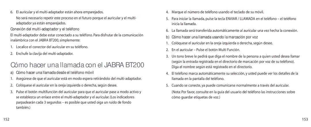 Jabra BT200 user manual Conexión del multi-adaptador y el teléfono, Cómo hacer una llamada desde el teléfono móvil, 153 