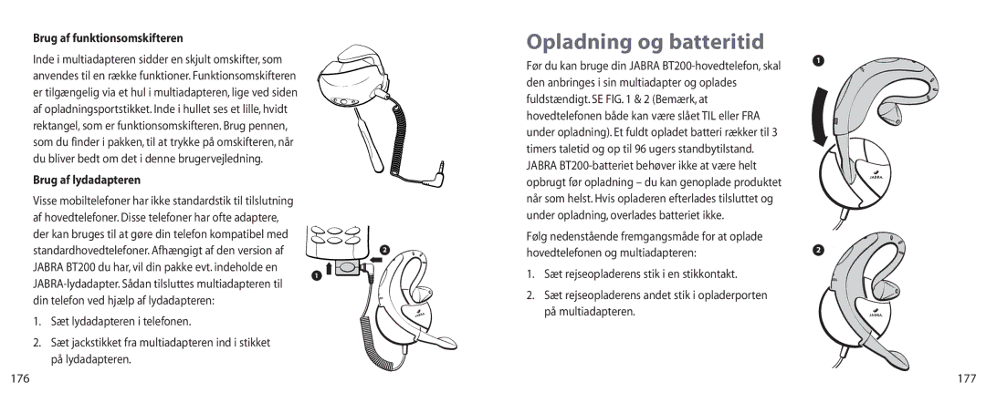 Jabra BT200 user manual Opladning og batteritid, Brug af funktionsomskifteren, Brug af lydadapteren 