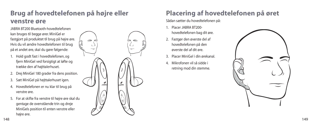 Jabra BT200 user manual Brug af hovedtelefonen på højre eller venstre øre, Placering af hovedtelefonen på øret 