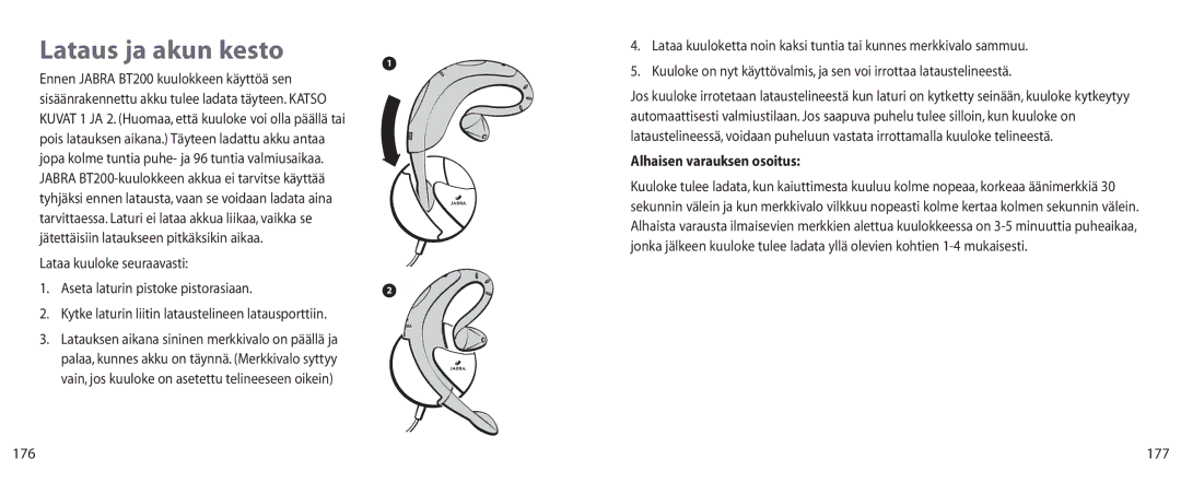 Jabra BT200 Lataus ja akun kesto, Lataa kuuloke seuraavasti, Kytke laturin liitin lataustelineen latausporttiin, 177 