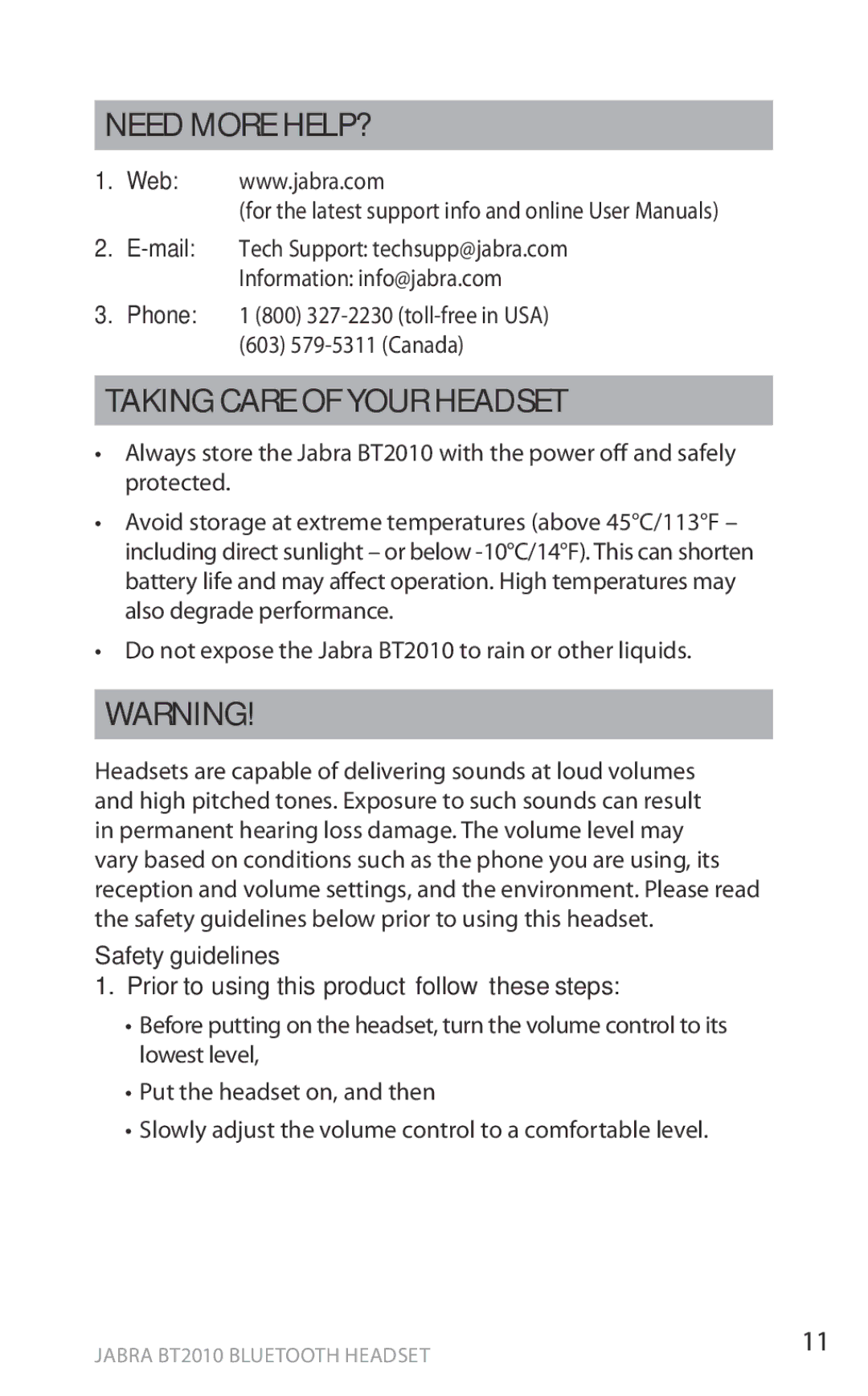 Jabra BT2010 user manual Need more help?, Taking care of your headset 