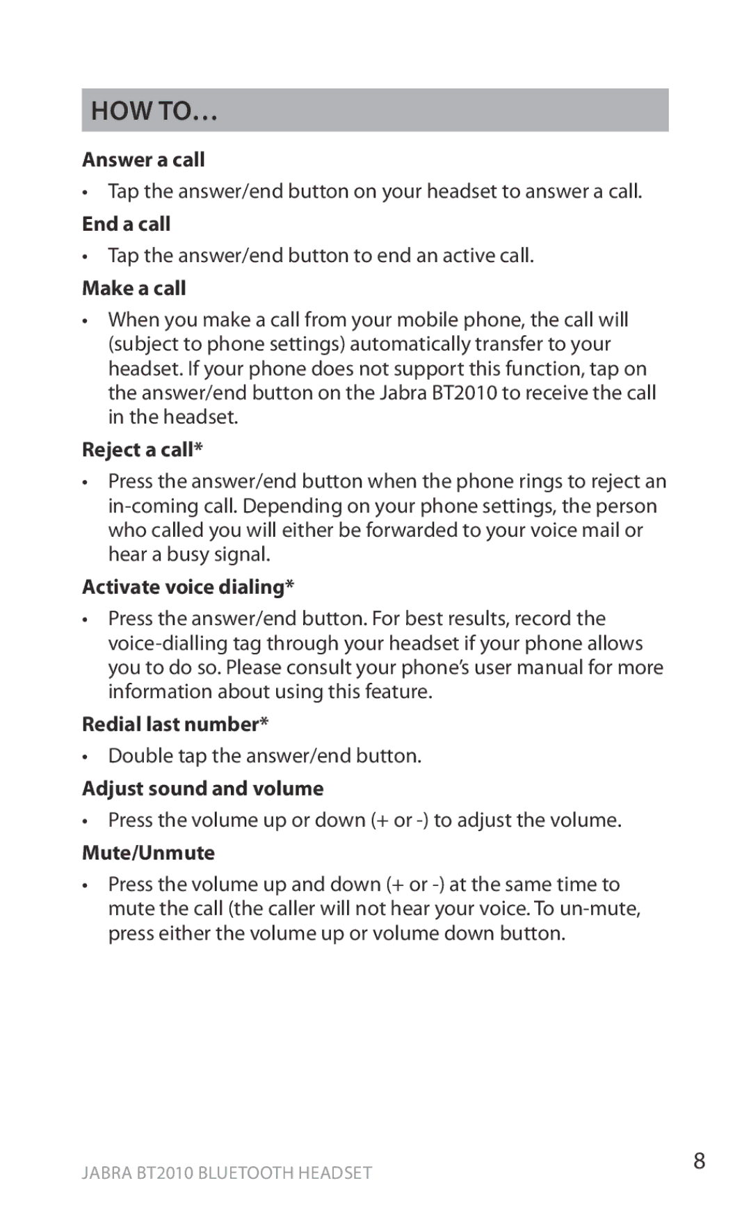 Jabra BT2010 user manual How to… 