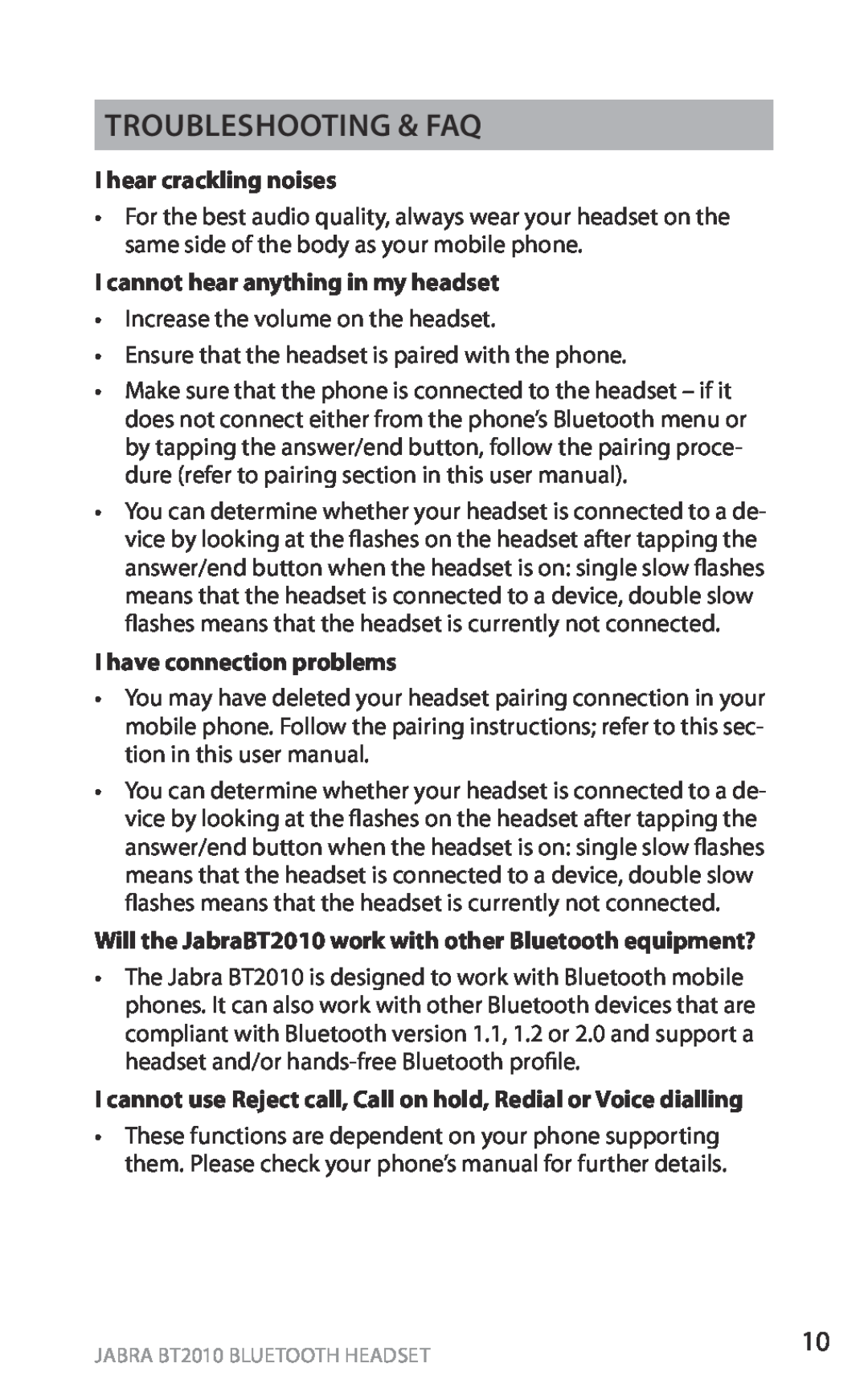 Jabra BT2010 user manual Troubleshooting & FAQ, I hear crackling noises, I cannot hear anything in my headset, english 
