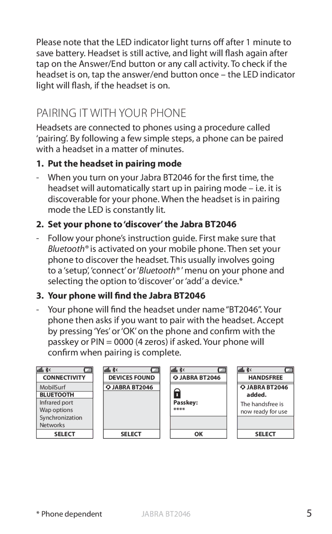 Jabra Pairing IT with Your Phone, Put the headset in pairing mode, Set your phone to ‘discover’ the Jabra BT2046 