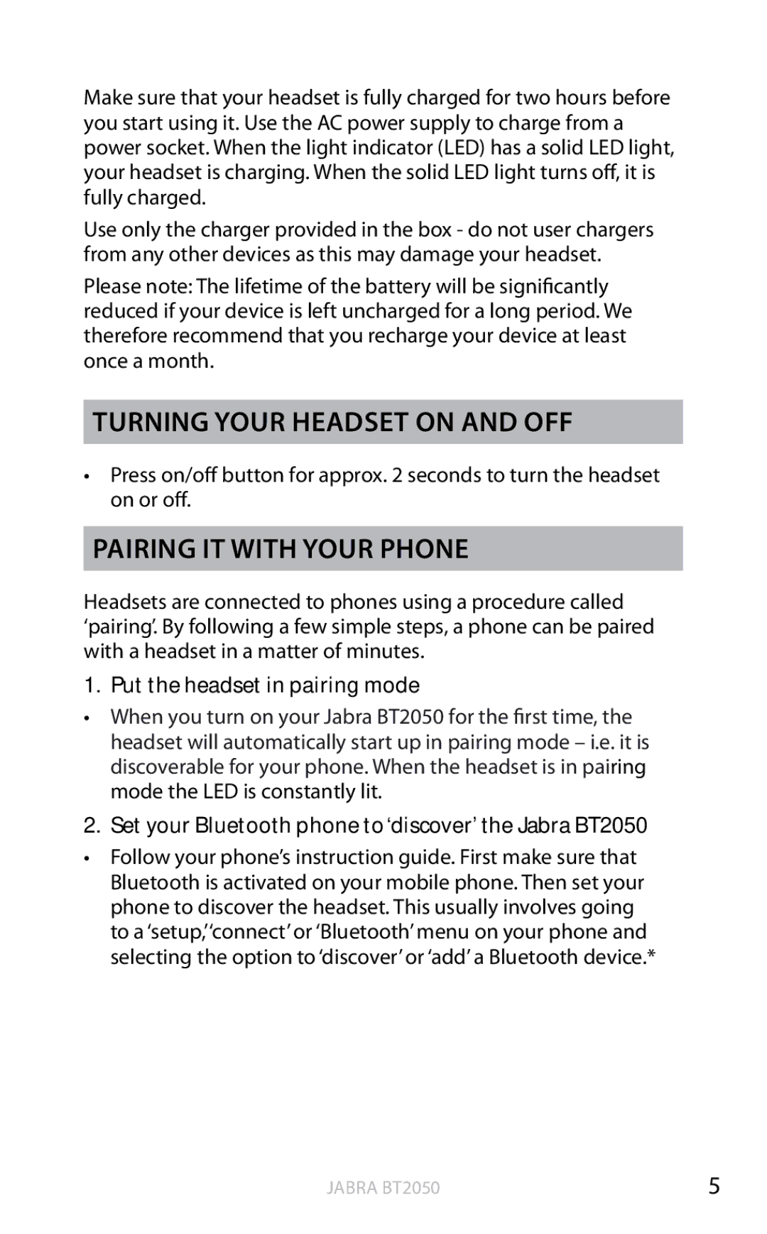 Jabra BT2050 user manual Turning your headset on and off, Pairing it with your phone, Put the headset in pairing mode 