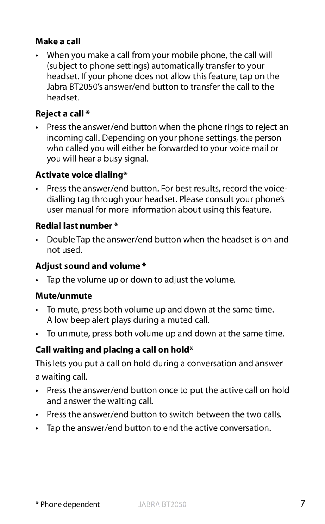 Jabra BT2050 Make a call, Reject a call, Activate voice dialing Redial last number, Adjust sound and volume, Mute/unmute 