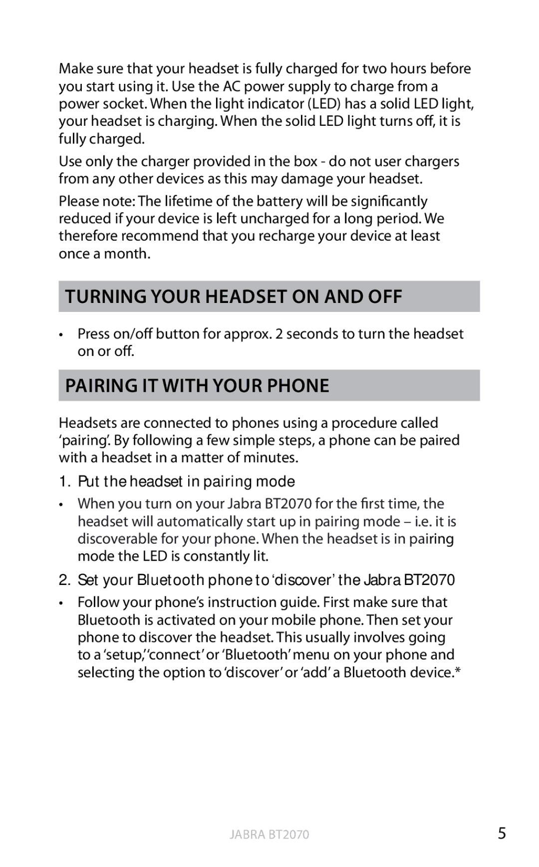 Jabra BT2070 user manual Turning your headset on and off, Pairing it with your phone, Put the headset in pairing mode 