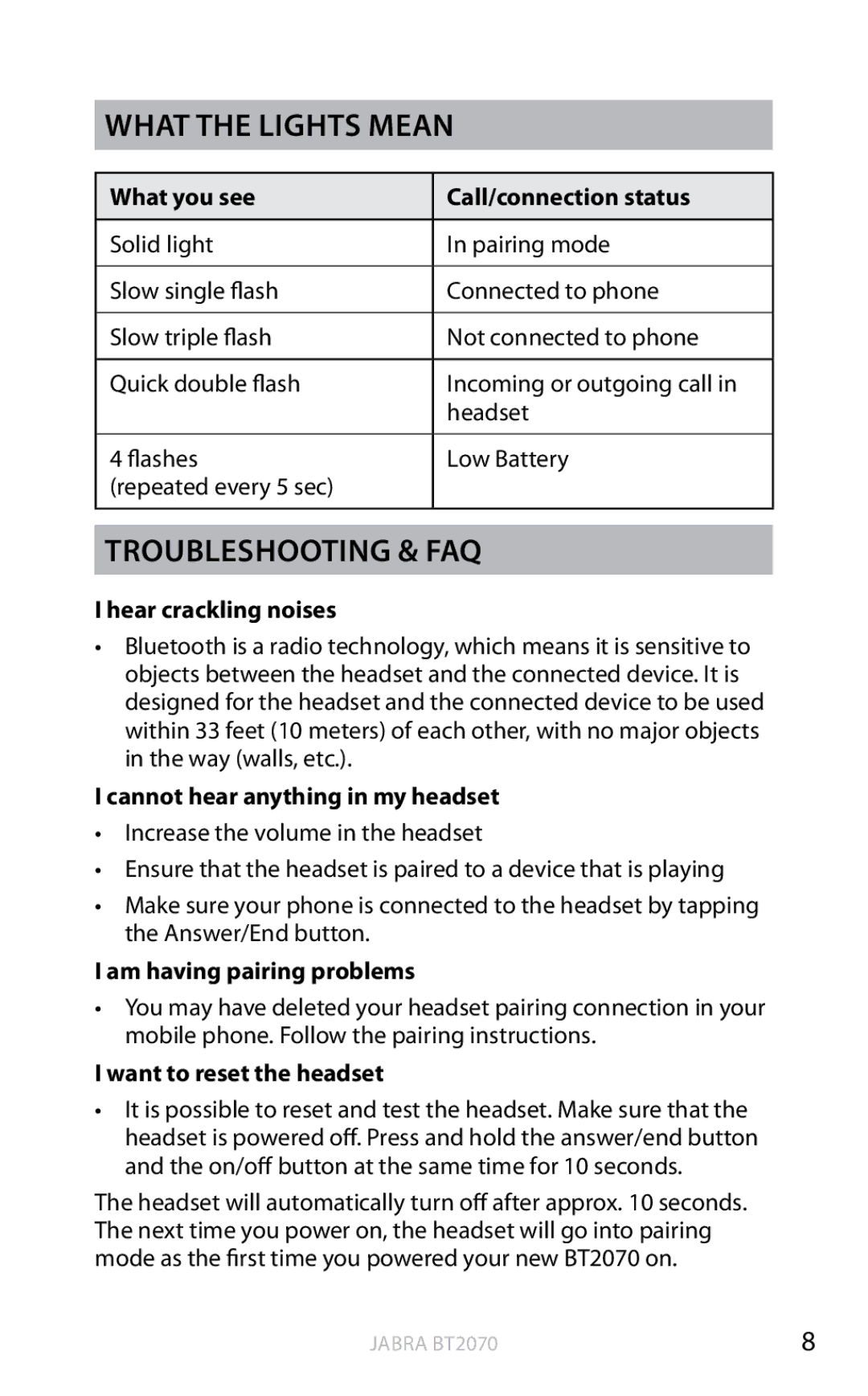 Jabra BT2070 user manual What the lights mean, Troubleshooting & FAQ 