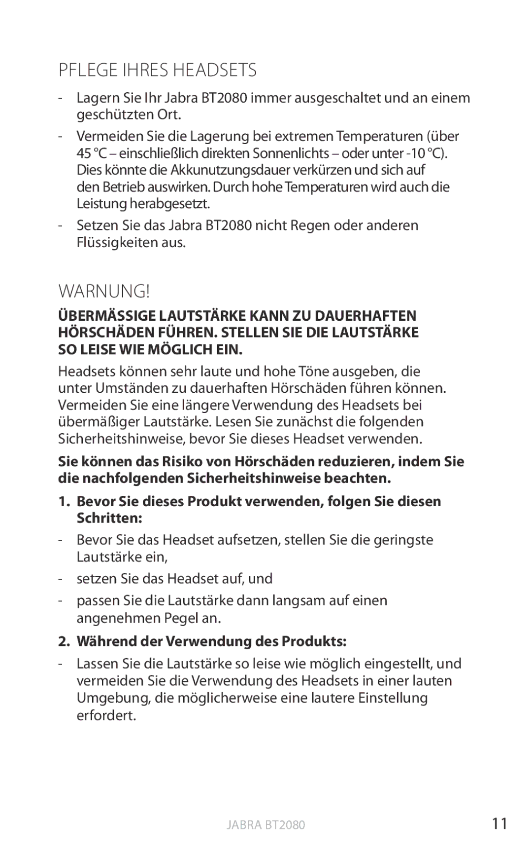 Jabra BT2080 user manual Pflege Ihres Headsets, Warnung, Während der Verwendung des Produkts 